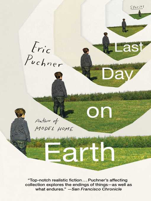 Title details for Last Day on Earth by Eric Puchner - Wait list